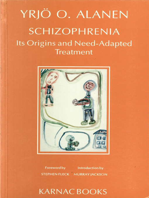 Title details for Schizophrenia by Yrjo O. Alanen - Available